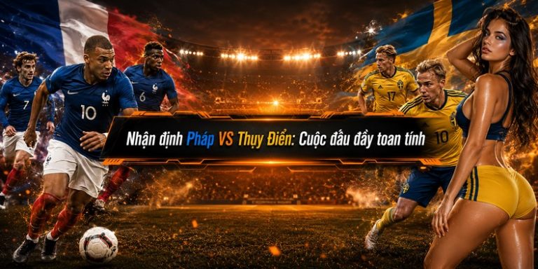 Pháp VS Thụy Điển
